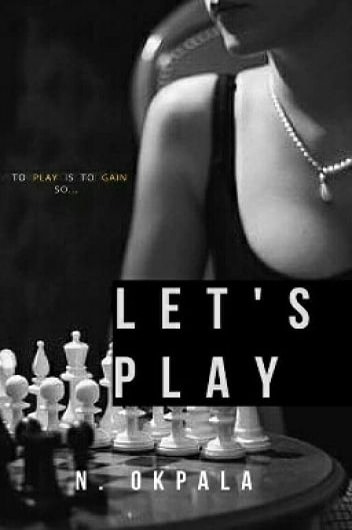 Let's play - Short Nigerian light novel web series - fabling verse - fabling pam - african stories, nigerian storiesLet's play