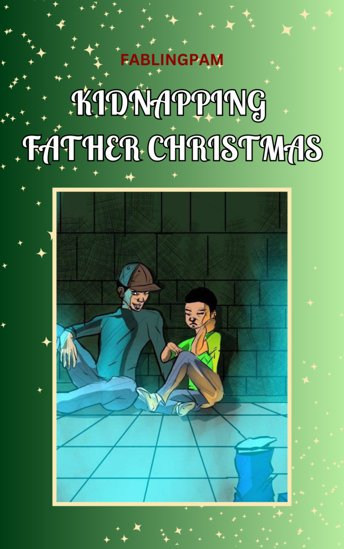 Kidnapping Father Christmas 13: Chapter 13 - Fun Christmas Story - Read free stories online