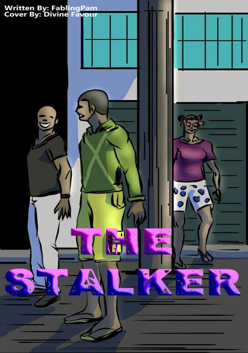 The Stalker Read free stories, nigerian, african, igbo, mythology, folktale, short stories, lite novels